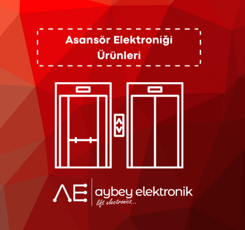 Asansör Elektroniği Ürünleri Ve Özellikleri Nelerdir ?