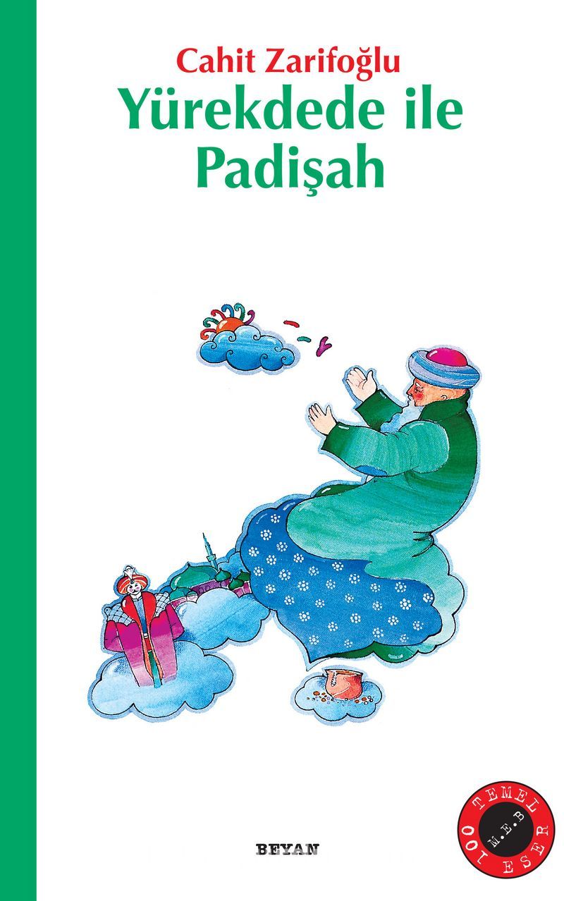 YÜREKDEDE İLE PADİŞAH- CAHİT ZARİFOĞLU