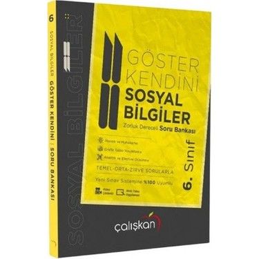 ÇALIŞKAN 6. SINIF SOSYAL BİLGİLER GÖSTER KENDİNİ