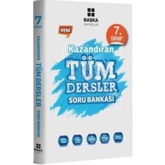 BAŞKA YAYINLARI 7.SINIF TÜM DERSLER KAZANDIRAN SORU BANKASI