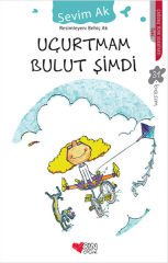 Uçurtmam Bulut Şimdi - Sevim AK