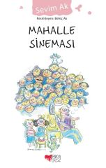 Mahalle Sineması - Sevim AK