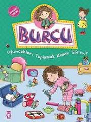 TİMAŞ ÇOCUK-İLK ÇOCUKLUK/BURCU-OYUNCAKLARI TOPLAMAK KİMİN GÖREVİ