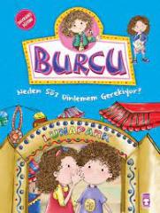 TİMAŞ ÇOCUK-İLK ÇOCUKLUK/BURCU-NEDEN SÖZ DİNLEMEM GEREKİYOR