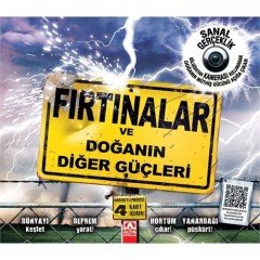 FIRTINALAR VE DOĞANIN DİĞER GÜÇLERİ