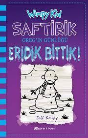 EPİLSON YAYINLARI-ERİDİK BİTTİK - SAFTİRİK GREG'İN GÜNLÜĞÜ 13