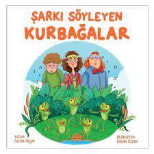 MARTI ÇOCUK YAYINLARI-ŞARKI SÖYLEYEN KURBAĞLAR