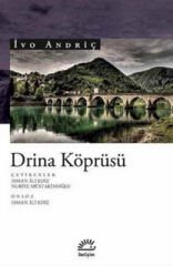 Drina Köprüsü - İvo Andriç