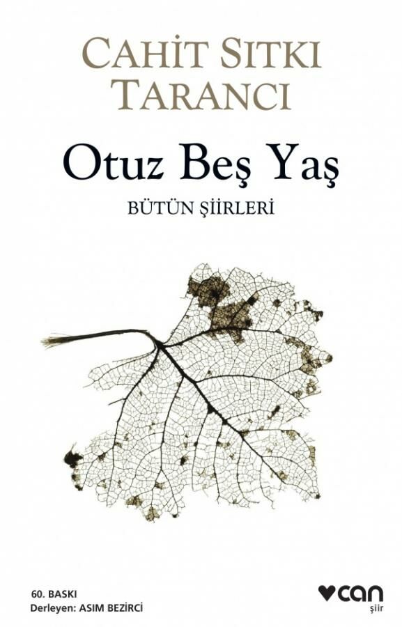 Otuz Beş Yaş - Cahit Sıtkı TARANCI
