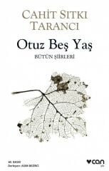 Otuz Beş Yaş - Cahit Sıtkı TARANCI
