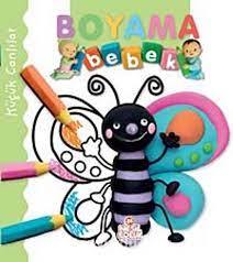 BEBEK BOYAMA ; KÜÇÜK CANLILAR