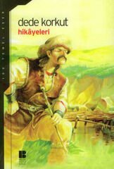 BİLGE KÜLTÜR SANAT KLASİKLER DEDE KORKUT HİKAYELERİ