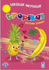 TROPİKAL - BOYAMA ZAMANI