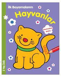İLK BOYAMALARIM - HAYVANLAR 2 YAŞ ÜSTÜ