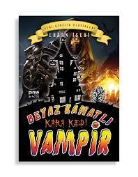 BEYAZ KANATLI VAMPİR 10- KARA KEDİ