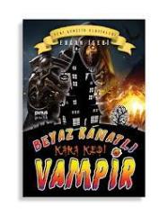 BEYAZ KANATLI VAMPİR 10- KARA KEDİ