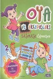 OYA VE ARKADAŞLARI SAYMAYI ÖĞRENİYOR