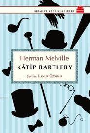 KIRMIZI KEDİ- KATİP BARTLEBY