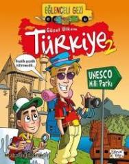 EĞLENCELİ GEZİ- GÜZEL ÜLKEM TÜRKİYE 2