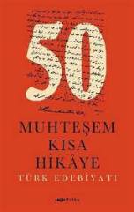 TERFİKA YAYINLARI-50 MUHTEŞEM KISA HİKAYE