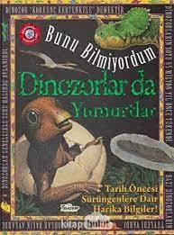 DİNOZORLAR DA YUMURTLAR-BUNU BİLMİYORDUM;TARİH ÖNCESİ SÜRÜNGENLERE DAİR HARİKA BİLGİLER