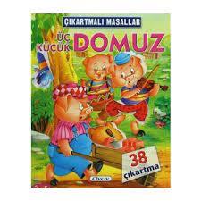 ÇIKARTMALI MASALLAR-ÜÇ KÜÇÜK DOMUZ