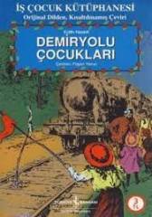 DEMİRYOLU ÇOCUKLARI