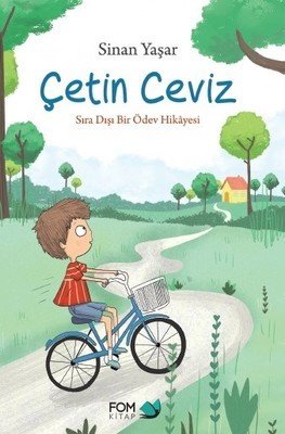 ÇETİN CEVİZ-SIRA DIŞI BİR ÖDEV HİKAYESİ