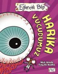 HARİKA VÜCUDUMUZ