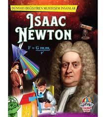DÜNYAYI DEĞİŞTİREN MUHTEŞEM İNSANLAR: ISAAC NEWTON