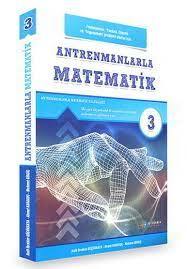 ANTREMAN YAYINLARI-ANTREMANLARLA MATEMATİK