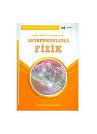 ANTRMAN-FİZİK ÖRNEK ÇÖZÜM VE KONU ANLATIMLI SORU BANKASI