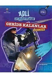 ADLİ ARAŞTIRMALAR- GERİDE KALANLAR