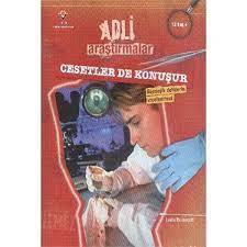 ADLİ ARAŞTIRMALAR- CESETLERDE KONUŞUR