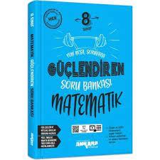 8.SINIF GÜÇLENDİREN MATEMATİK SORU BANKASI