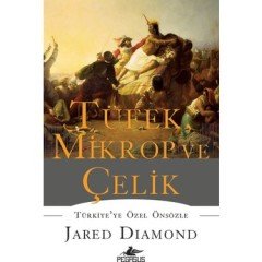 TÜFEK,MİKROP VE ÇELİK -JARED DİAMOND