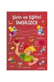 ŞİRİN VE EĞİTİCİ İNGİLİZCE