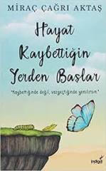 İNDİGO KİTAP-HAYAT KAYBETTİĞİN YERDEN BAŞLAR