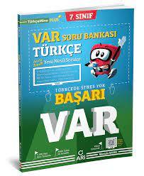 ARI-7. SINIF TÜRKÇE VAR SORU BANKASI