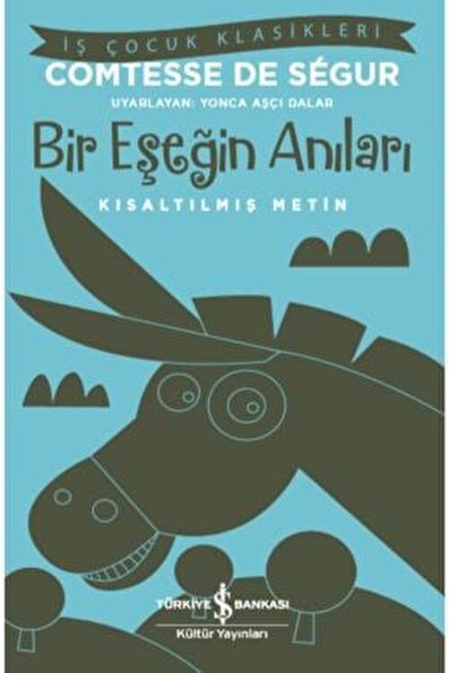 BİR EŞEĞİN ANILARI