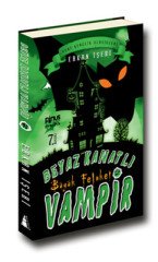 BEYAZ KANATLI VAMPİR 2- BÜYÜK FELAKET