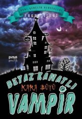 BEYAZ KANATLI VAMPİR 7 - KARA BÜYÜ