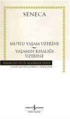 Mutlu Yaşam Üzerine - SENECA