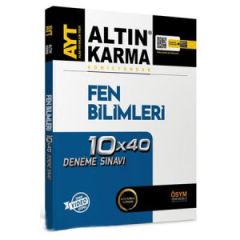 ALTIN KARMA YAYINLARI AYT FEN BİLİMLERİ 10X40 DENEME SINAVI