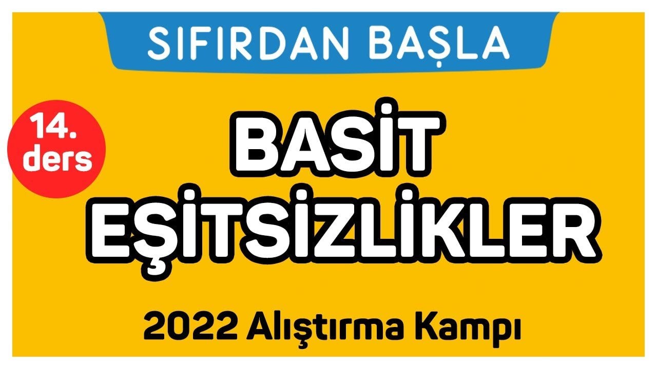 14. Ders Basit Eşitsizlikler