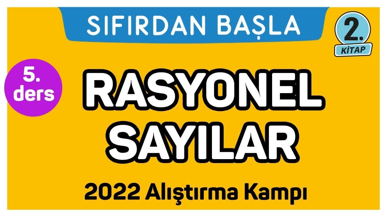 5. Ders Rasyonel Sayılar