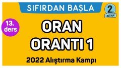13. Ders Oran Orantı 1