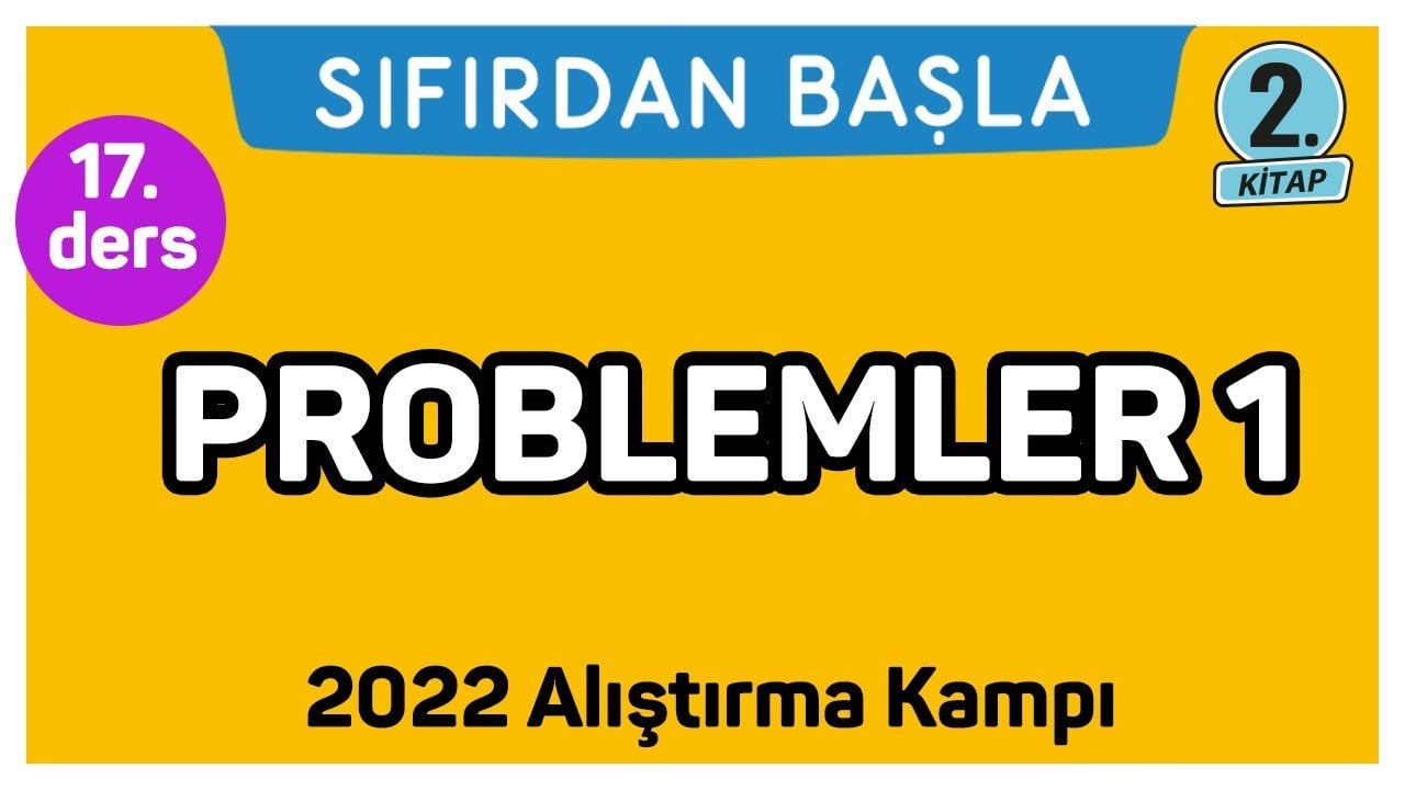 17. Ders Problemler 1