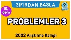 19. Ders Problemler 3