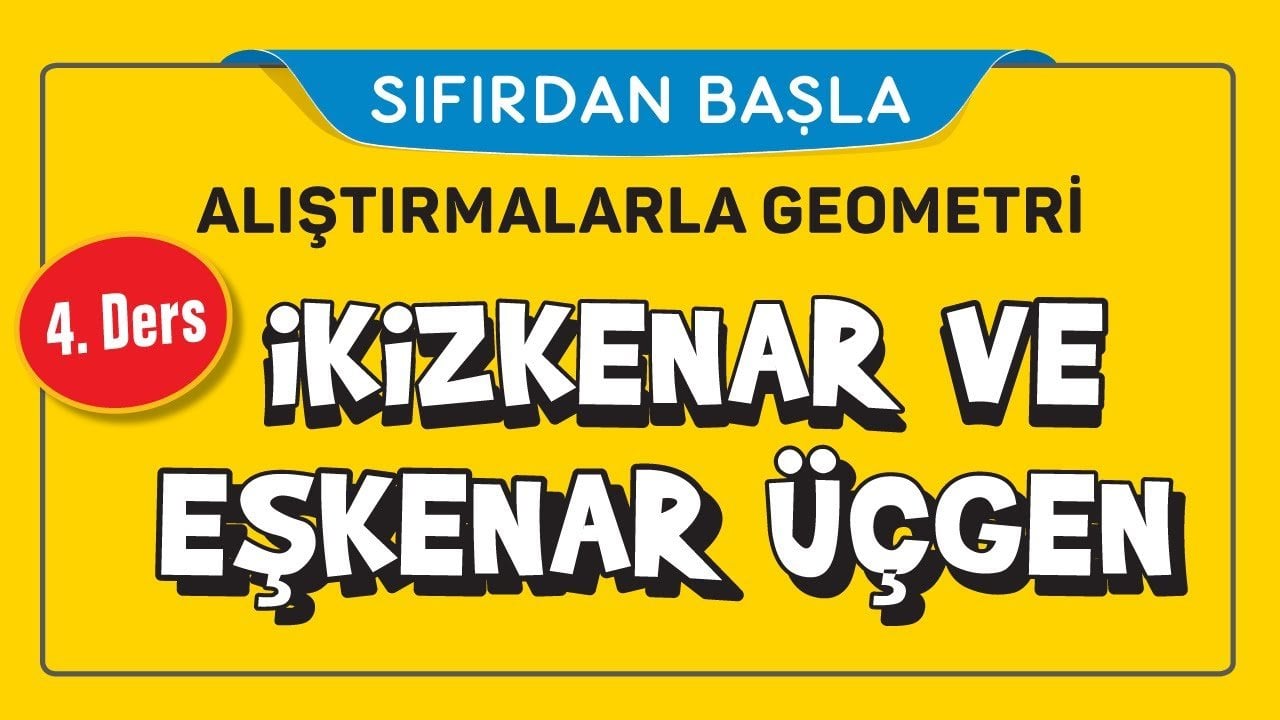 4. Ders İkizkaner ve Eşkaner Üçgen